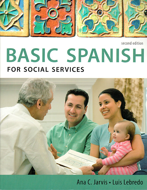 Basic Spanish for Social Services 2nd edition